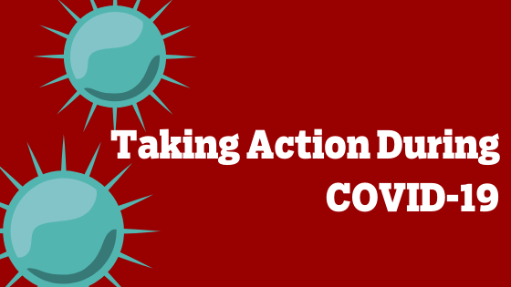 A graphic reads "Taking action during COVID-19" with two abstract viruses in the background