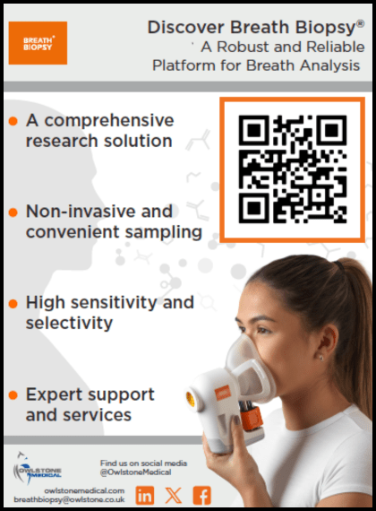 Advertisement for Owlstone Medical. Image of woman using breath analysis device with the text, "Discover Breath Biopsy. A Robust and Reliable Platform for Breath Analysis. A comprehensive research solution. Non-invasive and convenient sampling. High sensitivity and selectivity. Expert support and services" and QR code to their website.